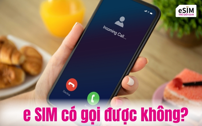 e SIM có gọi được không?